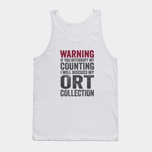 If You Interrupt My Counting... ORT Red and Black Tank Top